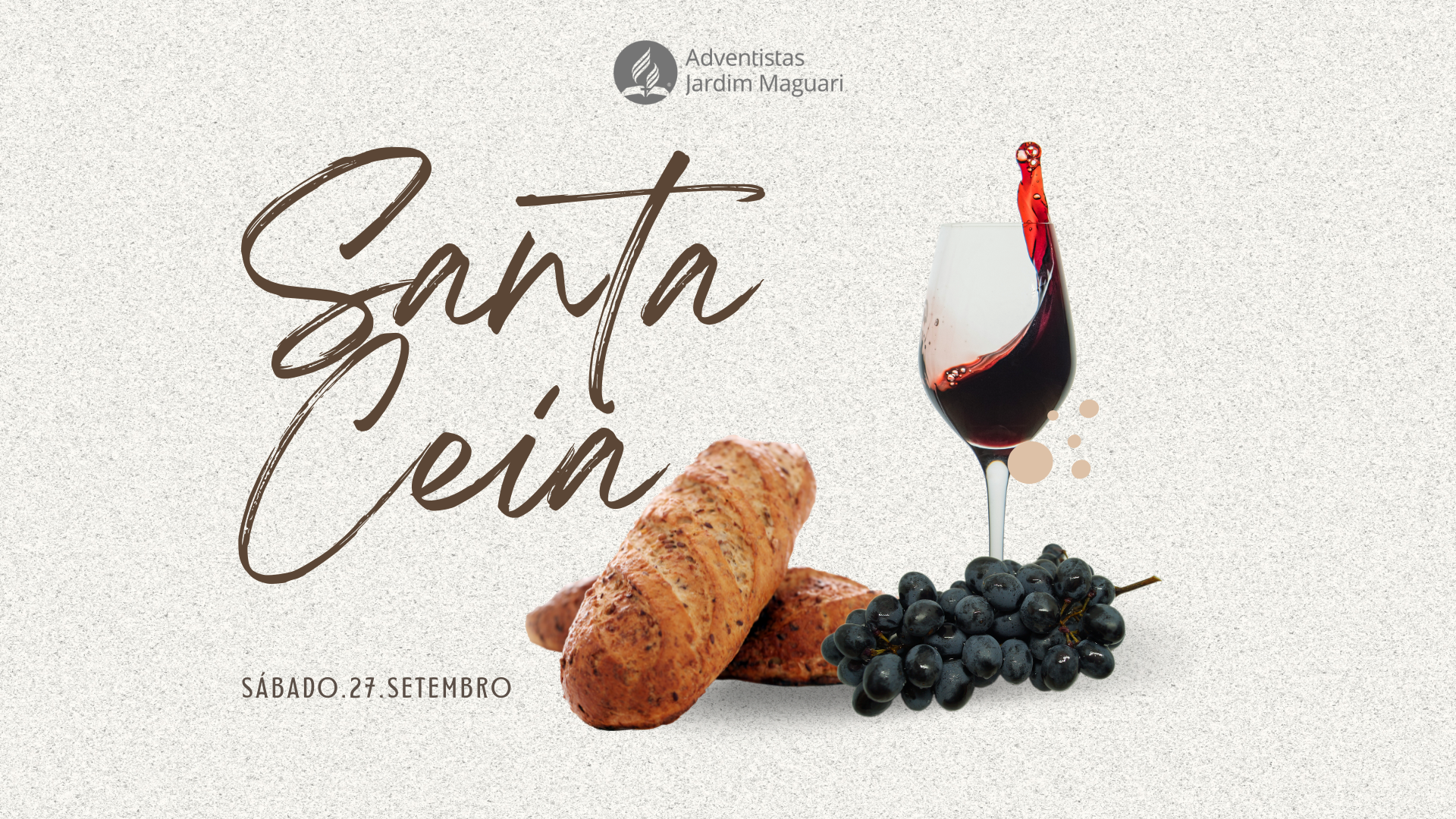 Santa Ceia, Sábado, 27 de setembro